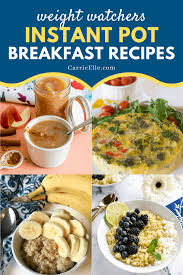 Get out the slow cooker! Weight Watchers Instant Pot Breakfast Recipes Carrie Elle