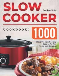 In indonesia, this dish is called soto resah. The Slow Cooker Cookbook 1000 Flavorful Slow Cooking Recipes For Any Taste And Occasion Soto Sophie 9798663449922 Amazon Com Books