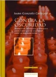 Después de su exitosa colección de libros, en los que da las claves para combatir la brujería, la maldad, la ignorancia religiosa y la tristeza, el padre juan gonzalo callejas entrega a los lectores este devocionario con poderosas oraciones para pedirle a dios ayuda y protección en todas las situaciones de la vida y para contrarrestar la malignidad del demonio y sus aliados. Contra La Oscuridad Juan Gonzalo Callejas Ramirez Libro En Papel 9789587571998