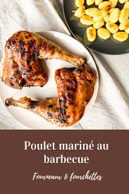 Poulet Marine Au Barbecue Fourneaux Et Fourchettes Recette Poulet Marine Barbecue Poulet Marine Poulet