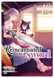 Reincarnated as a Sword (Light Novel) Vol. 10 by Yuu Tanaka - Penguin Books  Australia