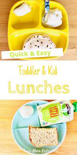 Simple And Easy Toddler Lunch Ideas Low Prep Lunch Ideas For The Week Easy Lunches For Kids Easy Toddler Meals Baby Food Recipes