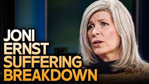 Joni Ernst May Be Suffering Serious a Nervous Breakdown