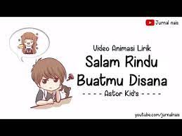 Lirik Rindu Terpendam Astor Kid S Versi Animasi Salam Rindu Buatmu Disana Youtube Lirik Lagu Merindukanmu