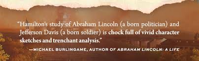 Lincoln vs. Davis: The War of the Presidents: Hamilton, Nigel:  9780316564632: Amazon.com: Books