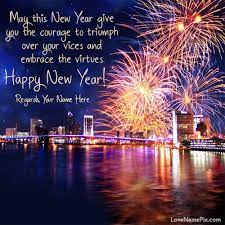 Write Any Name On Beautiful New Year Messages Image And Made Some Ones Or Your New Year More Spe New Year Wishes New Year Wishes Messages Happy New Year Wishes