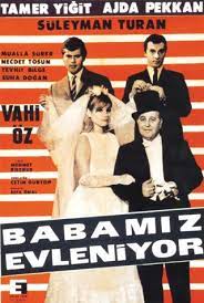 Babamiz Evleniyor Film Afisleri Eski Film Afisleri Film