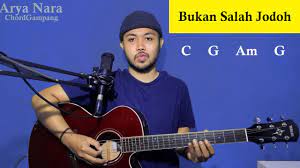 Chord Gampang Bukan Salah Jodoh Arya Nara Tutorial Gitar Pemula Youtube