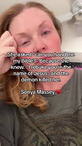 Understanding Spiritual Warfare: Sonya Massey's Powerful Encounter