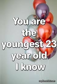 23rd Birthday Captions 104 Birthday Captions For Instagram Captions Click