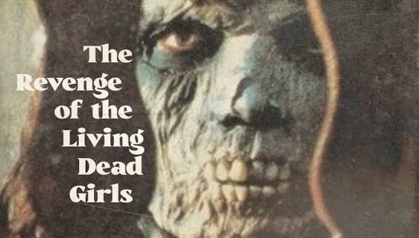 Revenge Of The Living Dead Girls (1987) | Eternal Family