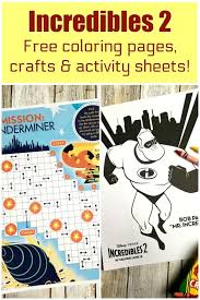 Simply click on each link to access a pdf file to download and print. Incredibles 2 Activities Games And Coloring Pages A Turtle S Life For Me