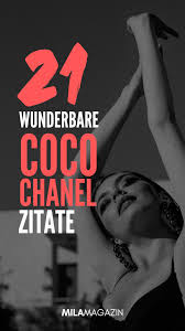 Als der bedeutendste modeschöpfer prägte er die die. 21 Coco Chanel Zitate Die Jede Frau Kennen Muss