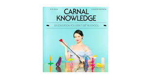 Amazon.com: Carnal Knowledge: Sex Education You Didnt Get in School:  9783791386508: Ligon, Zoë, Renstrom, Elizabeth: Libros