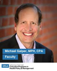 Michael Galper, MPH, CPA, is an Adjunct Professor in the Department of  Health Policy and Management at FSPH, teaching "Healthcare Financial  Accounting" as well as "Applied Field Project." Michael Galper is a