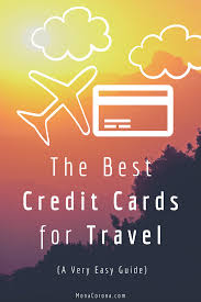 Best for cash back — high flat rate + incentives; An Easy Guide To The Best Credit Cards For Travel 2020 Monacorona Com A Millennial Luxury Travel Blog Budget Travel Tips Best Credit Cards Best Travel Credit Cards