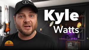 Kyle Watts (YouTuber, Filmmaker, Musician)