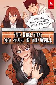 Everyday's the same boring routine, to the library and back home where he lives alone. New Release The Girl That Got Stuck In The Wall Your Fantasy Our Content