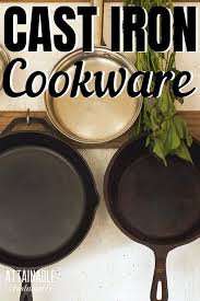Caring For And Seasoning Cast Iron Cookware Cast Iron Cast Iron Cookware Seasoning Cast Iron