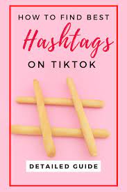 How To Find Best And Trending Hashtags On Tiktok Trending Hashtags How To Get Famous Social Media Article