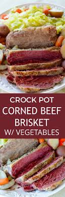 Then, finally, add enough water to the crockpot to almost submerge the corned beef. Crock Pot Corned Beef Brisket With Vegetables Brooklyn Farm Girl