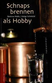 Maischeherstellung Destillieren Und Ansetzen Schnaps Brennen Als Hobby Buch Ebay Schnaps Schnaps Rezepte Obstler