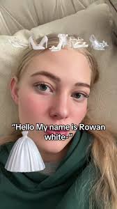 Hi My Name Is Rowan White