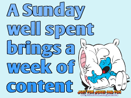 A Sunday Well Spent Brings A Week Of Content A Sunday Well Spent Brings A Week Of Content