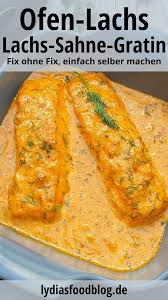 Lachs Sahne Gratin Einfach Selber Machen Lydiasfoodblog Rezept Lachs Sahne Gratin Rezepte Kochen Und Backen Rezepte