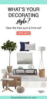 Take our decorating style quiz to find the perfect interior design style for your home. Style Quiz Amanda Katherine Amanda Katherine Style Tileandcarpet In 2020 Decor Styles Home Decor Styles Home Decor