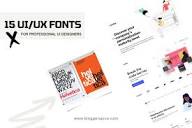 Top 15 Fonts To improve Blogger User Interface (UI) Typography and ...