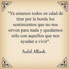 Isabel Allende Wise Quotes Cool Words Book Quotes