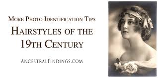 Woman hats and hairstyles of the 15th and 16th centuries. More Photo Identification Tips Hairstyles Of The 19th Century Ancestral Findings