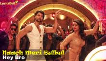 Hey Bro Song Lyrics Lyricsbell Saiyan maare attitude & behaving like a dude jaane kitno ka dil dhadkaa rahaa mujhse ho raha ye rude par maze mein mera mood maare. lyricsbell com