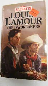 The Daybreakers 1988 Louis L Amour Sacketts Series Louis L Amour Books Book Sale