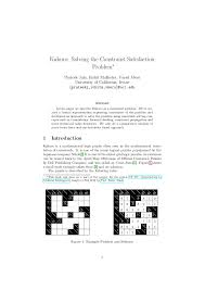 Each kakuro puzzle has a single unique solution and can be solved without any guesswork. Kakuro Solving The Constraint Satisfaction Problem