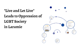 Il faut que le monde vive! Live And Let Live Motto Leads To Oppression Of Lgbt Societ By Zhui Ning Chang