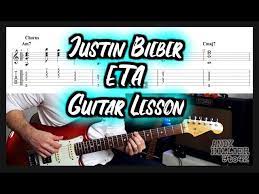 How to use this post: How To Play Justin Bieber E T A Guitar Tutorial Lesson With Tab Youtube