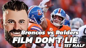 1st Half Broncos Offensive Film Vs Raiders