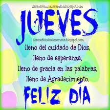 Frases bonitas de feliz jueves con bendiciones e imágenes cristianas. Imagenes Con Frases Bonitas De Feliz Jueves Imagenes Y Deseos Feliz Dia De Semana