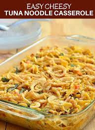 Easy Cheesy Tuna Noodle Casserole Recipe Tuna Noodle Casserole Tuna Casserole Recipes Tuna Noodle