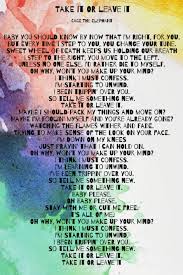 Lyrics To Take It Or Leave It By Cage The Elephant Cage The Elephant Favorite Lyrics Music Quotes Lyrics