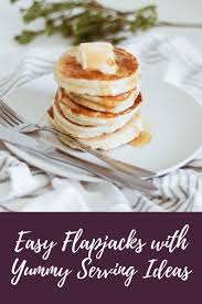 Easy Flapjack Recipe With Yummy Serving Ideas Herb Academy Recipe Easy Flapjacks Flapjack Recipe Recipes
