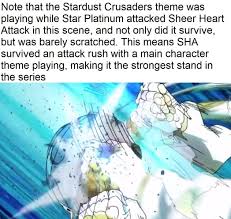 Made this a while ago and never uploaded it Sheer Heart Attack Has No Weakness Jojo S Bizarre Adventure Know Your Meme