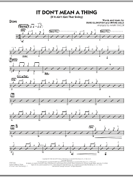Don't be intimidated by drum sheet music, drum tabs, and drum charts. It Don T Mean A Thing If It Ain T Got That Swing Drums Sheet Music To Download