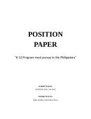 Position paper about education in the philippines. Position Paper Doc Position Paper Topic K 12 Curriculum Additional 2 Years For Secondary Academic Department Of Education Implemented K To 12 Course Hero
