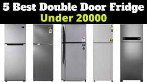 This list is prepared on the basis of cooling quality, modern features, warranty services, and customer reviews. Top 5 Best Double Door Refrigerators Under 20000 In 2020 Best Double Door Fridge Under Rs 20000 Youtube