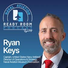 The Naval Aviation Ready Room Podcast with Ryan Keys