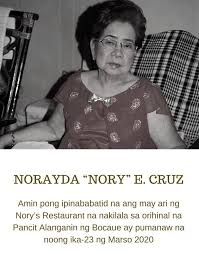 Enriqueta regidor, nanay nene to many of us, joined her creator yesterday afternoon. Paalam Nanay Nory Nory S Restaurant Facebook
