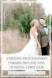 Unbiased Pros Cons Of Having A First Look Magdalena Studios Wedding Photography Studio Destination Wedding Photos Wedding Photographers